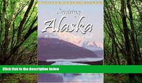 Deals in Books  Cruising Alaska: A Traveler s Guide to Cruising Alaskan Waters   Discovering the