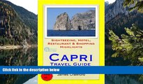 Buy NOW  Capri, Italy Travel Guide - Sightseeing, Hotel, Restaurant   Shopping Highlights