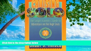 Big Sales  Cruising Solo: A Guide to Adventure on the High Seas  Premium Ebooks Online Ebooks