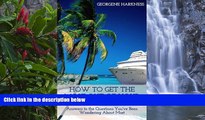 Big Sales  How to Get the Most Out of Your Cruise Vacation  Premium Ebooks Online Ebooks