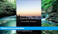 Buy NOW  Travel With Us on the RSSC Navigator  Premium Ebooks Best Seller in USA