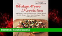 liberty book  The Gluten-Free Revolution: A Balanced Guide to a Gluten-Free Lifestyle through