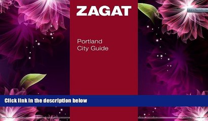 Buy NOW  Portland City Guide (Zagat Survey: Portland City Guide)  Premium Ebooks Best Seller in USA