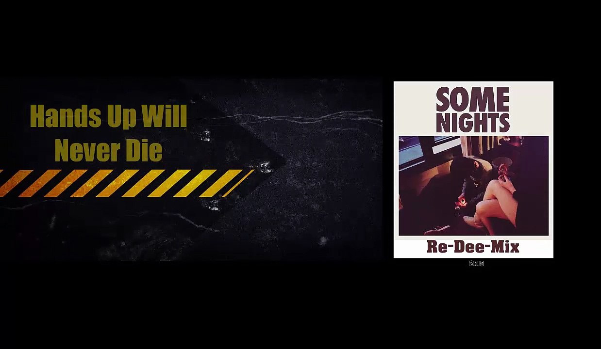 Fun - Some Nights 2k15 [Hands Up] (ReloaDee Booty) Re-Dee-Video-Mix