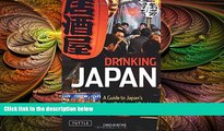 Deals in Books  Drinking Japan: A Guide to Japan s Best Drinks and Drinking Establishments  READ