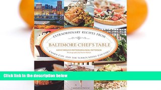 Buy NOW  Baltimore Chef s Table: Extraordinary Recipes From Charm City And The Surrounding
