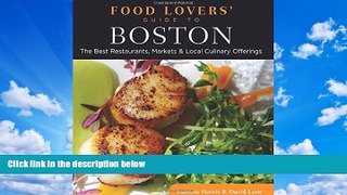 Big Sales  Food Lovers  Guide toÂ® Boston: The Best Restaurants, Markets   Local Culinary