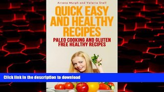 liberty book  Quick Easy and Healthy Recipes: Paleo Cooking and Gluten Free Healthy Recipes online