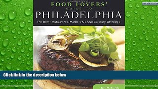 Deals in Books  Food Lovers  Guide toÂ® Philadelphia: The Best Restaurants, Markets   Local
