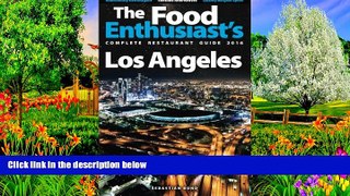 Buy NOW  Los Angeles - 2016 (The Food Enthusiast s Complete Restaurant Guide)  Premium Ebooks