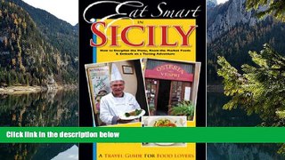 Deals in Books  Eat Smart in Sicily: How to Decipher the Menu, Know the Market Foods   Embark on a