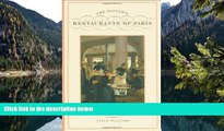 Buy NOW  The Historic Restaurants of Paris: A Guide to Century-Old Cafes, Bistros, and Gourmet