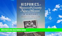 Big Sales  Hispanics of Roosevelt County, New Mexico: (American Heritage)  Premium Ebooks Best