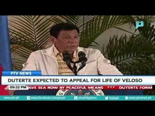 President Rody Duterte, expected to appeal for life of Veloso