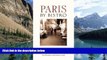 Big Sales  Paris by Bistro: A Guide to Eating Well  Premium Ebooks Best Seller in USA