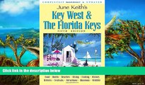 Buy NOW  June Keith s Key West   The Florida Keys: A Guide to the Coral Islands (June Keith s Key