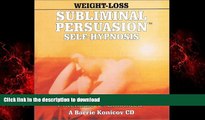 Best book  Weight Loss (Subliminal Persuasion Self-Hypnosis) online for ipad