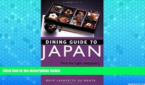 Deals in Books  Dining Guide to Japan: Find the right restaurant, order the right dish, and pay