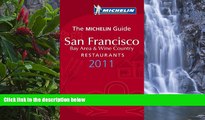 Deals in Books  Michelin Guide San Francisco 2011: Restaurants   Hotels (Michelin Guide/Michelin)