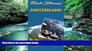 Deals in Books  Rick Steves  Switzerland  READ PDF Online Ebooks