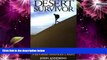 Deals in Books  Desert Survivor: An Adventurer s Guide to Exploring the Great American Desert
