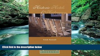 Deals in Books  Historic Hotels and Hideaways: Washington Weekends  Premium Ebooks Online Ebooks