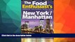 Deals in Books  New York / Manhattan - 2016 (The Food Enthusiast s Complete Restaurant Guide)