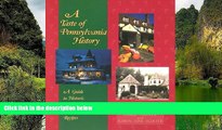 Deals in Books  A Taste of Pennsylvania History: A Guide to Historic Eateries   Their Recipes