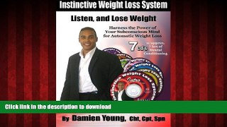 Best books  The Instinctive Weight Loss System - New, Groundbreaking Weight Loss Product- 7 CD s,
