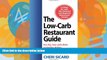 Deals in Books  The Low-Carb Restaurant: Eat Well at America s Favorite Restaurants and Stay on