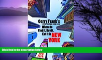 Buy NOW  Gerry Frank s Where to Find It, Buy It, Eat It in New York  Premium Ebooks Online Ebooks