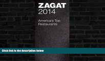 Deals in Books  2014 America s Top Restaurants Leather (Zagat Survey: America s Top Restaurants