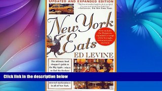 Deals in Books  New York Eats (More): The Food Shopper s Guide To The Freshest Ingredients, The