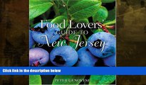 Big Sales  Food Lovers  Guide to New Jersey: Best Local Specialties, Markets, Recipes,