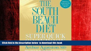 Best books  The South Beach Diet Super Quick Cookbook: 200 Easy Solutions for Everyday Meals