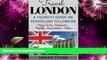 Deals in Books  Travel London: A Tourist s Guide on Travelling to London; Find the Best Places to