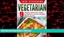 Best books  Vegetarian: 9-Week Healthy FAST   SIMPLE Vegetarian Meal Plan - 36 LOW-CARB Vegetarian