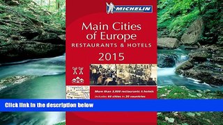 Buy NOW  MICHELIN Guide Main Cities of Europe 2015: Restaurants   Hotels (Michelin Red Guide