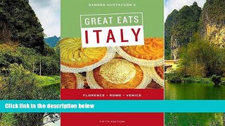 Deals in Books  Sandra Gustafson s Great Eats Italy: Florence - Rome - Venice; Fifth Edition