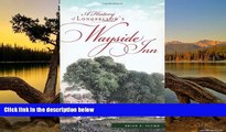 Buy NOW  A History of Longfellow s Wayside Inn (Landmarks)  Premium Ebooks Online Ebooks