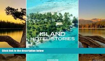 Big Sales  Island Hotel Stories  Premium Ebooks Online Ebooks