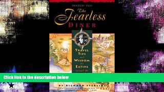 Buy NOW  The Fearless Diner: Travel Tips and Wisdom for Eating Around the World  Premium Ebooks