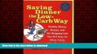 Best book  Saving Dinner the Low-Carb Way: Healthy Menus, Recipes, and the Shopping Lists That