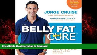 Best books  The Belly Fat Cure: Discover the New Carb Swap Systemâ„¢ and Lose 4 to 9 lbs. Every