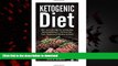 Read book  Ketogenic Diet: 250+ Low-Carb, High-Fat Healthy Keto Recipes   Desserts + 100 Keto