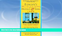 Big Sales  Europe s Wonderful Little Hotels   Inns 1999: The Continent (Good Hotel Guide: Europe)