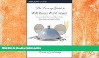 Deals in Books  The Luxury Guide to Walt Disney World Resort, 2nd: How to Get the Most Out of the