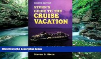 Buy NOW  Stern s Guide to the Cruise Vacation 2005  Premium Ebooks Best Seller in USA