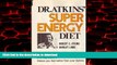 Buy books  Dr Atkins Super Energy Diet online