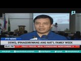 DSWD, ipinagdiriwang ang National Family Week